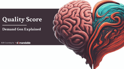 Quality Score | Demand Gen Defined