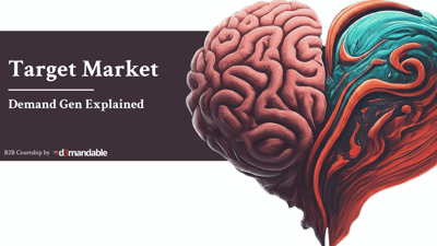 Target Market | Demand Gen Defined