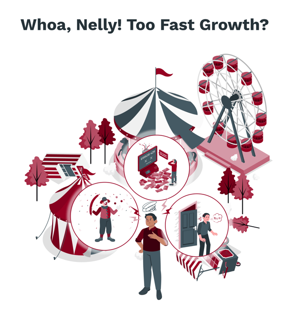 Whoa, Nelly! Too Fast Growth_ (2) (1)